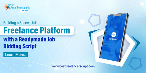 Building a Successful Freelance Platform with a Readymade Job Bidding Script.jpg