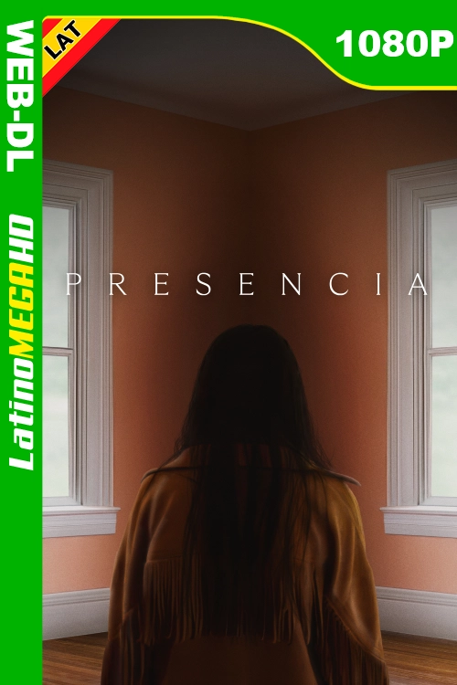 Presencia (2025) Latino HD WEB-DL 1080P