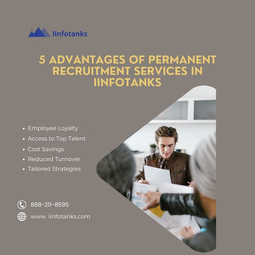 5 Advantages of Permanent Recruitment Services in iinfotanks.jpg