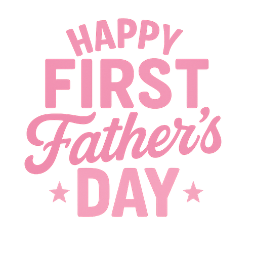 happy first father's day pink 2.png
