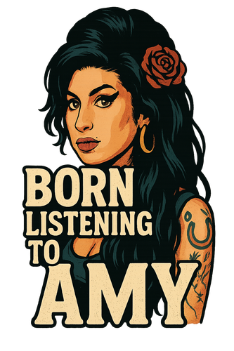 born listening to amy winehouse.png