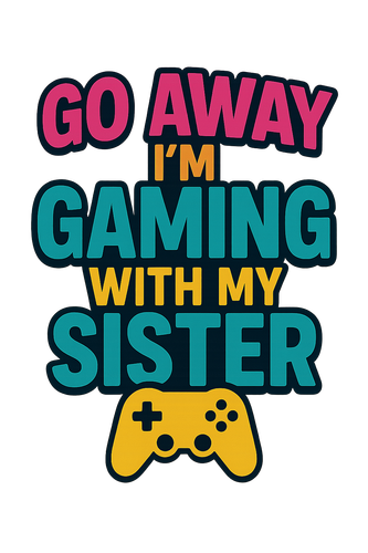 gaming with my sister.png