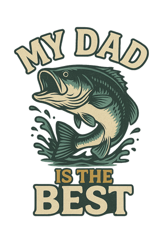 my dad is the best fishing.png