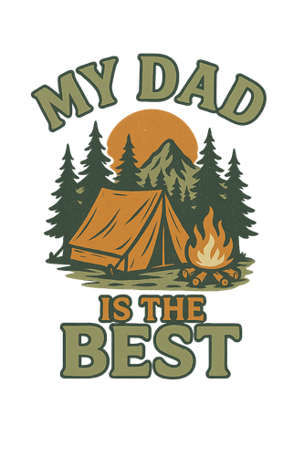 my dad is the best camping.png