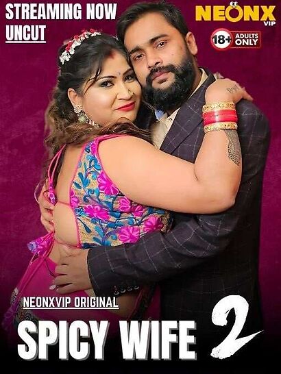 Spicy Wife 2 Neonxvip 2025 Hindi Short Film