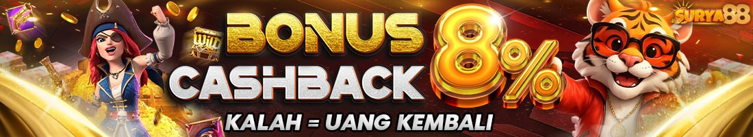 SURYA88 BONUS CASHBACK 8%