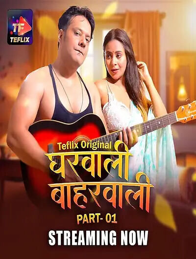 Gharwali Baharwali Part 1 TeFlix Ep1-2 Hot Series Download