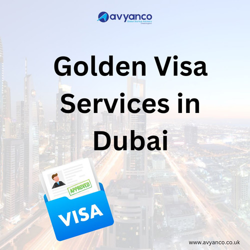 Golden Visa Services in Dubai from UK – Avyanco UK.jpg