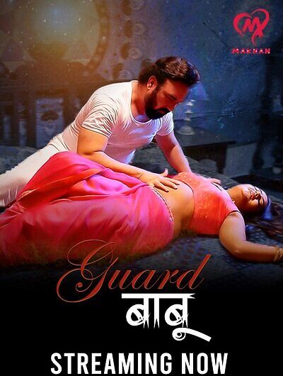 Guard Babu 2025 Makhan Ep1-4 Web Series Download
