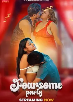 Foursome Party (2025) Uncut Hindi Fugi Hot Short Film 720p HDRip