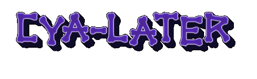 Cya Later 5 8 2025.gif