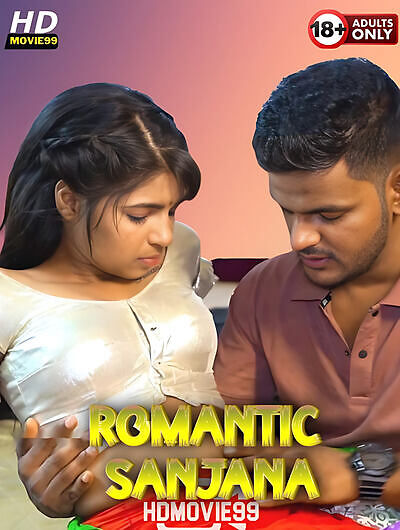 Romantic Sanjana 2025 Hindi Unrated Short Film
