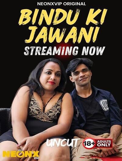 Bindu Ki Jawani Uncut 2025 Neonxvip Hindi Short Film