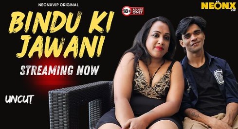 Bindu Ki Jawani Uncut Neonxvip Hindi Short Film