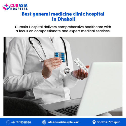 Best general medicine clinic hospital in Dhakoli.jpg