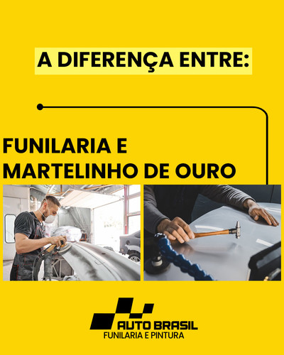 A DIFERENÇA ENTRE FUNILARIA E MARTELINHO DE OURO 2.jpg