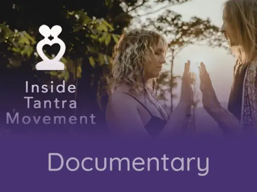 documenaty inside tantra movement
