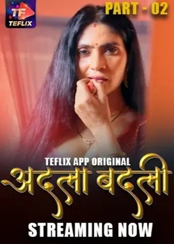 Adla Badli [S01E04T05] (2025) Full UNRATED Hindi Hot Series By [TeFlix] HDRip 1080p, 720p, 480p