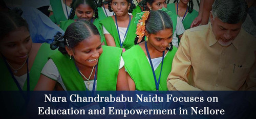 nara chandra babu naidu fovuses on education and emporvement in nellore.jpg