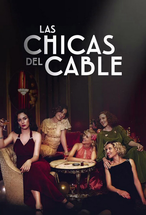 Telefonistki / Las chicas del cable / Cable Girls (2017-2020) (Sezon 1-5) MULTi.1080p.NF.WEB-DL.H264-Mixio | Lektor i Napisy PL