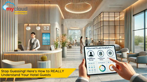 Stop Guessing! Here’s How to REALLY Understand Your Hotel Guests.png