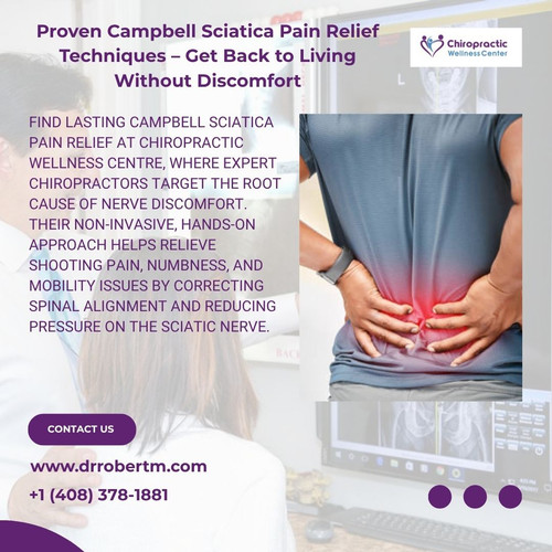 Proven Campbell Sciatica Pain Relief Techniques – Get Back to Living Without Discomfort.jpg