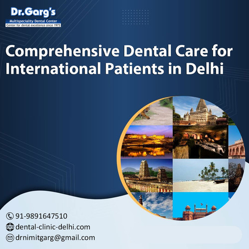 Comprehensive Dental Care for International Patients in Delhi.jpg