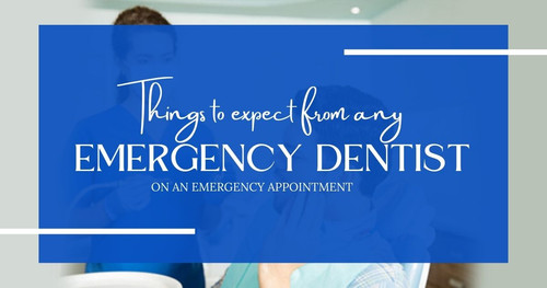 things to expect from any emergency dentist on an emergency appointment.jpg