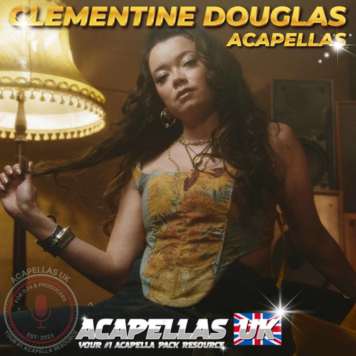 
Clementine Douglas - Acapella Pack [Acapellas UK]