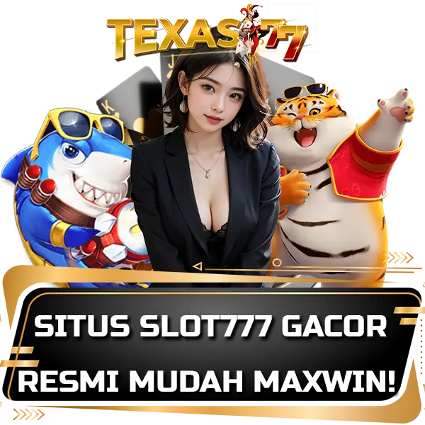 TEXAS77 - Situs Daftar Slot777 Online Terbaik & Link Slot Gacor 777 Terpercaya