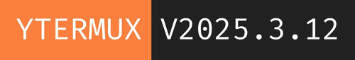 YTERMUX-V2025.3.12