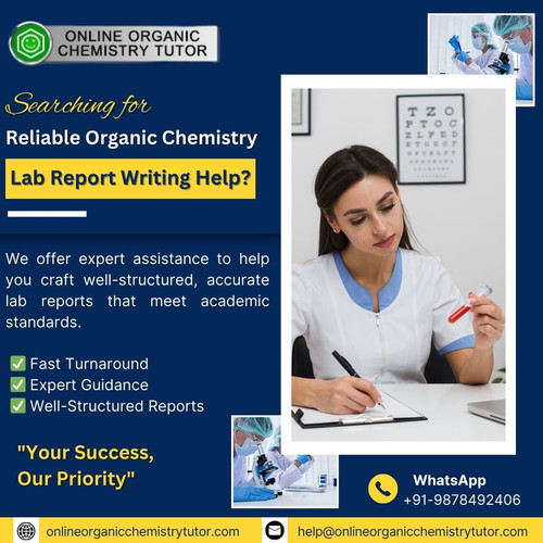 Searching for Reliable Organic Chemistry Lab Report Writing Help?.jpg