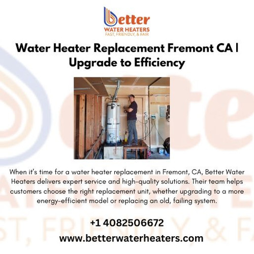 Water Heater Replacement Fremont CA  Upgrade to Efficiency.jpg
