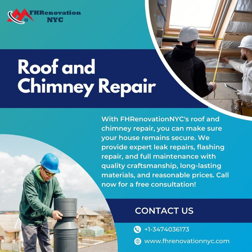 Why You Should Hire FHRenovationNYC for Roof and Chimney Repair.jpg