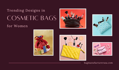 What are the Trending Designs in Cosmetic Bags for Women?.jpg