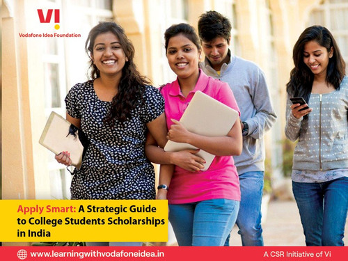 Apply Smart: A Strategic Guide to College Students Scholarships in India.jpg
