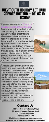 Weymouth Holiday Let with Private Hot Tub – Relax in Luxury.jpg