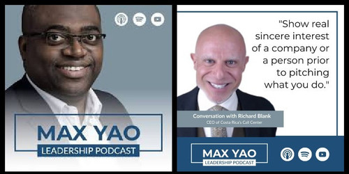 Max Yao Leadership Podcast guest Richard Blank Costa Ricas Call Center.1