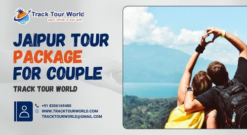 Jaipur Tour Package for Couple - Track Tour World.jpg