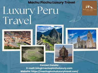 Unforgettable South American Adventures with Luxury Peru Travel.jpg