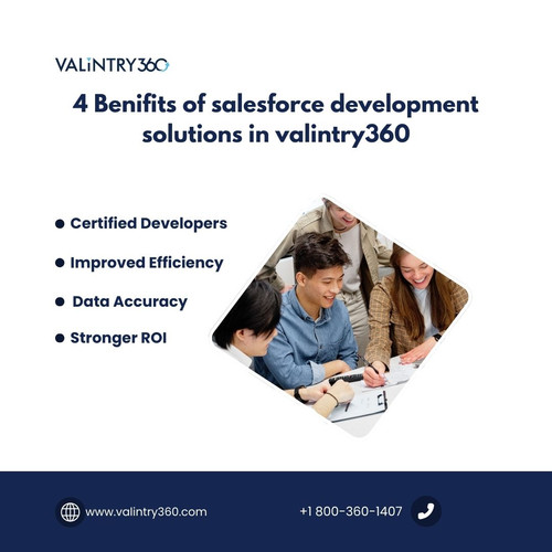 4 Benifits of salesforce development solutions in valintry360.jpg