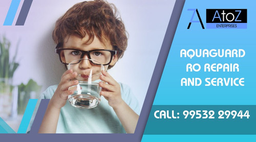 Aquaguard RO Service in Delhi NCR | Expert Repair & AMC – A To Z Enterprises.jpg