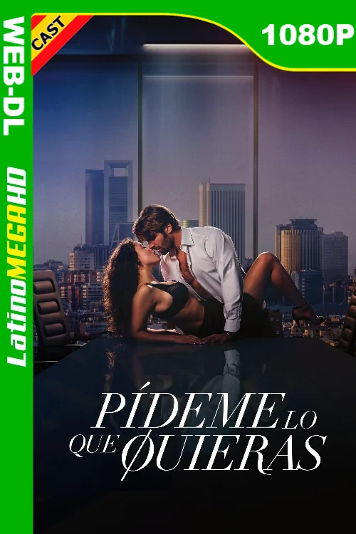 Pídeme lo que quieras (2024) Español HD AMZN WEB-DL 1080P