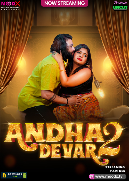 Andha Dever (2025) Uncut S01E02 Hindi MoodX Hot Series 720p Watch Online