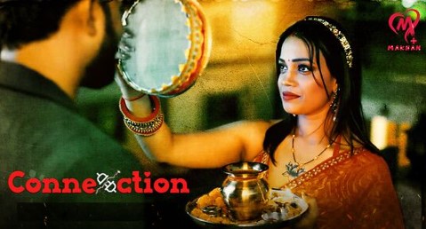 Connection Makhan Ep1-6 Hot Series Video