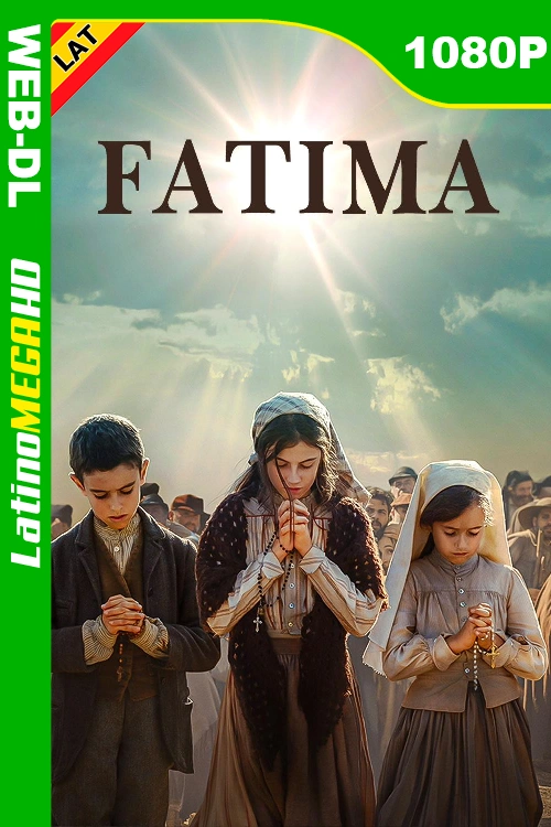 Fátima: La película (2020) Latino HD WEB-DL 1080P