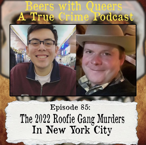 Beers With Queers True Crime Podcast LGBTQ queer history mystery gay justice pride 85.png