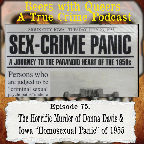 Beers With Queers True Crime Podcast LGBTQ queer history mystery gay justice pride 75.png