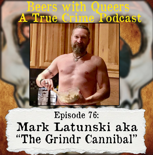 Beers With Queers True Crime Podcast LGBTQ queer history mystery gay justice pride 76.png