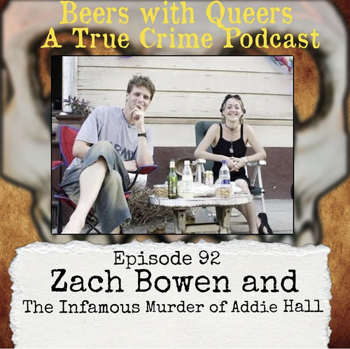 Beers With Queers True Crime Podcast LGBTQ queer history mystery gay justice pride 92.png
